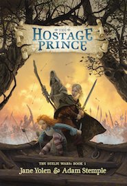 Cover of The hostage Prince by Jane Yolen and Adam Stemple